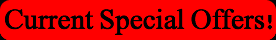 Current Special Offers